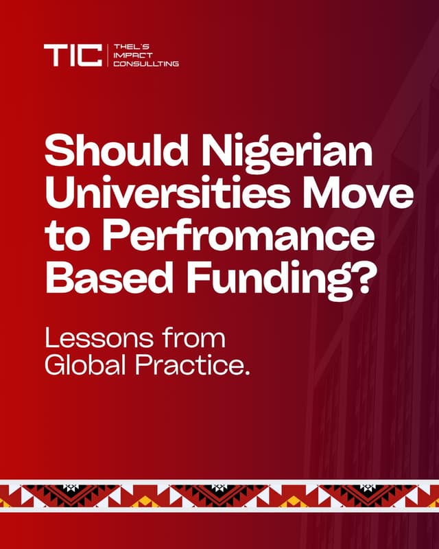 Should Nigerian Universities Move to Performance-Based Funding? Lessons from Global Practice