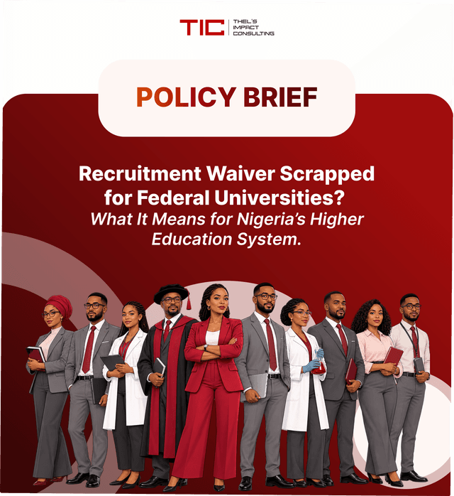 Recruitment Waiver Scrapped for Federal Universities: What Does It Imply?